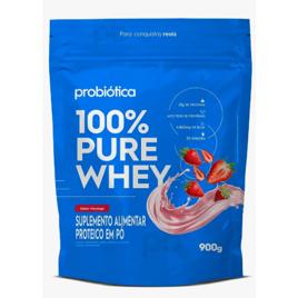 100% Pure Whey Refil 900g - Probiótica - Whey Concentrado Sabor Morango