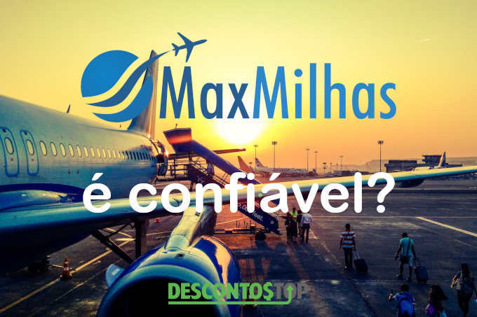 Maxmilhas é confivel