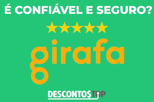 site Girafa é confiável e seguro