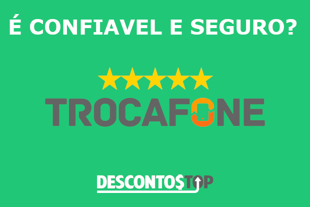 Trocafone é confiável?