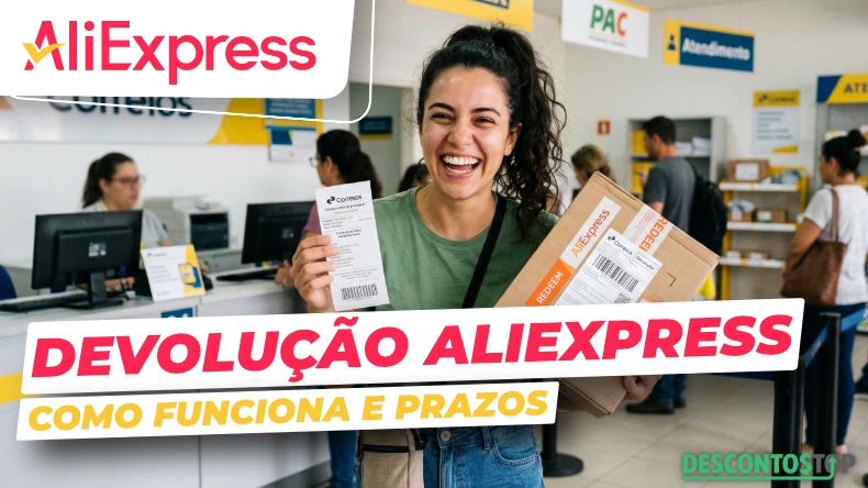 Uma mulher sorridente segura um pacote e um recibo dentro de uma agência dos correios, com pessoas ao fundo. O texto diz: Devolução AliExpress como funciona e prazos. Os logotipos do AliExpress e dos Correios são visíveis.