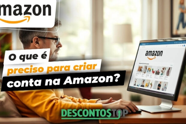 O que é preciso para criar conta na Amazon