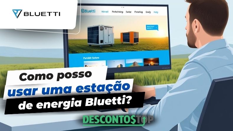 Como posso usar uma estação de energia Bluetti?