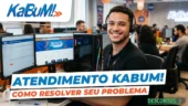 Atendimento KaBuM!: como resolver seu problema rapidamente Atendimento KaBuM!: como resolver seu problema rapidamente