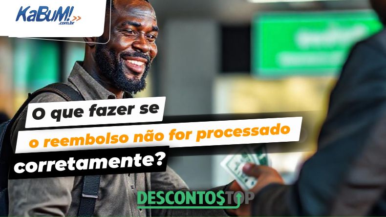 O que fazer se o reembolso não for processado corretamente