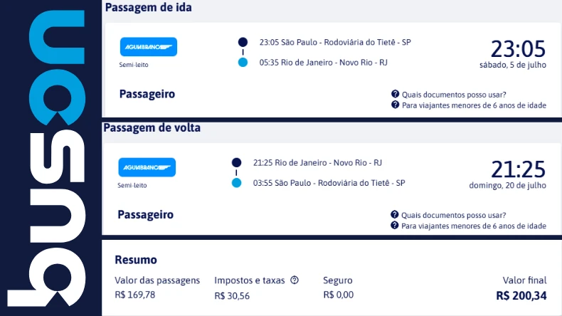 Compra de passagens ida e volta pela Buson com embarque em 5 de julho às 23:05 e retorno em 20 de julho às 21:25. Viagem com a empresa Aguia Branca, em ônibus semi-leito. Valor total de R$ 200,34, sem seguro incluso.