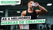 Homem musculoso, vestindo regata preta, bebe suplemento em pó em uma academia enquanto segura um copo shaker. Na frente dele, há um pote de creatina. No canto superior esquerdo, aparece o logo "DescontosTop". Sobre a imagem, o texto em destaque diz: "As 4 melhores marcas de creatina", com as palavras "marcas de creatina" destacadas em verde.