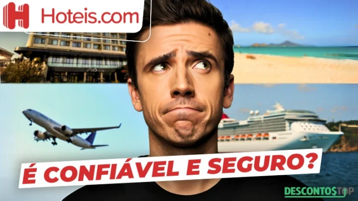 Imagem de capa de conteúdo sobre a confiabilidade da Hoteis.com, com o logo da empresa, imagens de hotel, avião, praia e cruzeiro ao fundo, e um homem pensativo em destaque. Texto em destaque: "É confiável e seguro?".