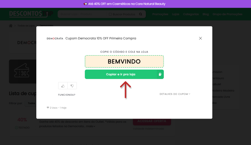 Imagem demonstrativa do cupom de desconto da Democrata, mostrando o código para a primeira compra com 10% OFF, clicando em 'Copiar e ir pra loja' para economizar na compra.