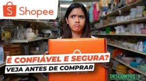 O site Shopee é confiável e seguro para comprar? Vale a Pena?
