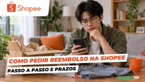 Como pedir reembolso na Shopee? Passo a passo e prazos